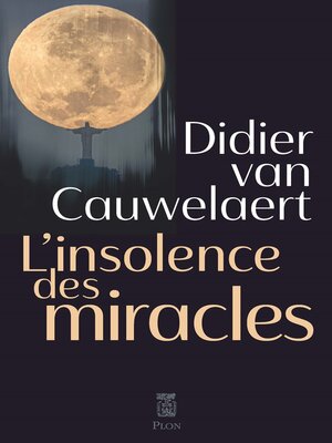 cover image of L'insolence des miracles